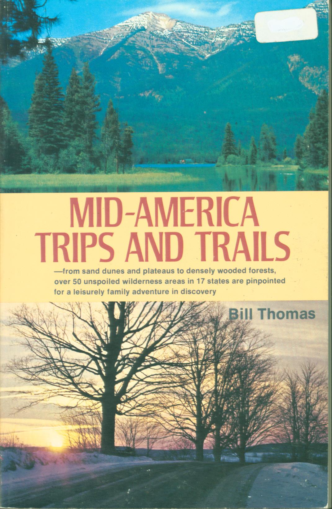 MID-AMERICA TRIPS AND TRAILS. 